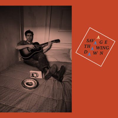 Album cover with a red background. A sepia photo of A. Savage playing guitar on a bed is shown on the left, and a tilted square on the righthand side reads 'A Savage Thawing Dawn'