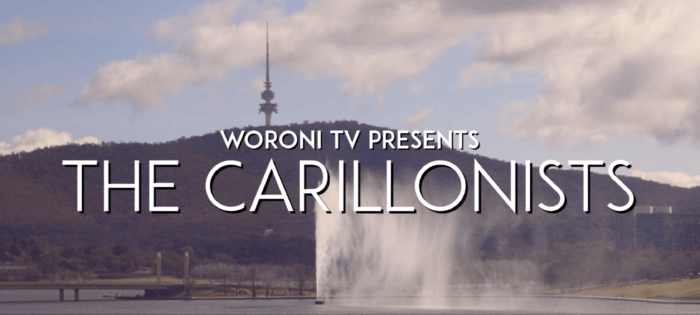Woroni TV Presents: The Carillonists