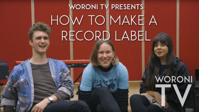 Woroni TV presents: How to Make a Record Label