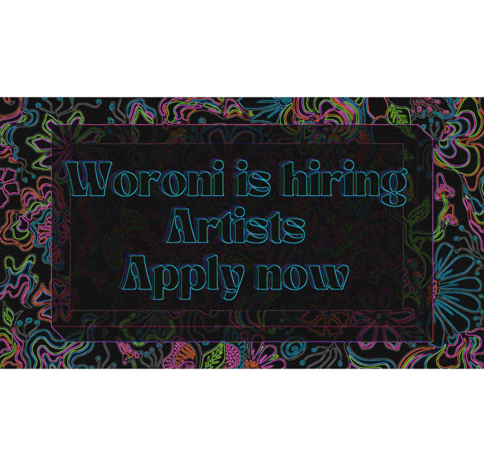 Woroni is hiring artists, apply now.